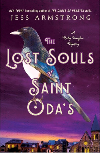 The Lost Souls of Saint Oda's: A Ruby Vaughn Mystery
