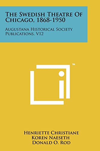 The Swedish Theatre of Chicago, 1868-1950 cover