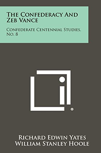 The Confederacy And Zeb Vance cover
