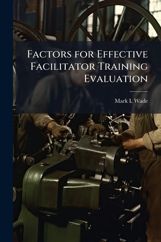 Factors for Effective Facilitator Training Evaluation cover