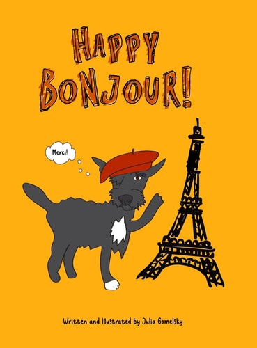 Happy Bonjour: Lessons on etiquette and history in the world's greatest cities cover