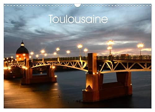 Toulousaine (Calendrier mural 2023 DIN A3 horizontal): La ville de Toulouse et son patrimoine (Calendrier mensuel, 14 Pages ) cover