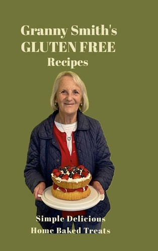 Granny Smiths Gluten Free Recipes cover