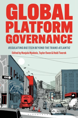 Global Platform Governance: Regulating Big Tech beyond the Trans-Atlantic cover