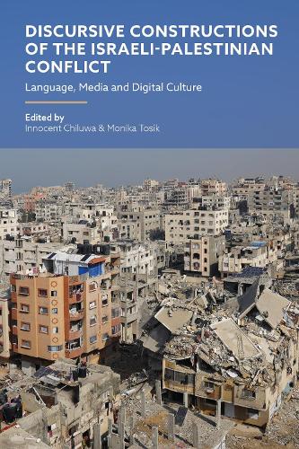Discursive Constructions of the Israeli-Palestinian Conflict cover