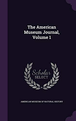 The American Museum Journal, Volume 1 cover