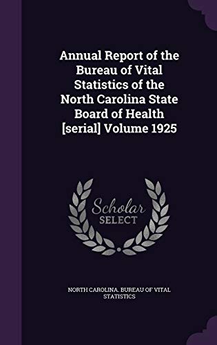 Annual Report of the Bureau of Vital Statistics of the North Carolina cover