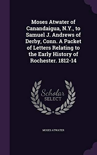 Moses Atwater of Canandaigua, N.Y., to Samuel J. Andrews of Derby, Con cover