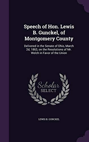 Speech of Hon. Lewis B. Gunckel, of Montgomery County cover