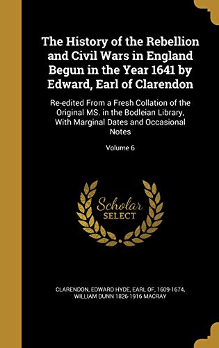 The History of the Rebellion and Civil Wars in England Begun in the Ye cover