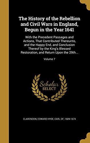 The History of the Rebellion and Civil Wars in England, Begun in the Y cover