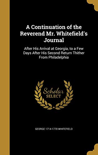 A Continuation of the Reverend Mr. Whitefield's Journal cover