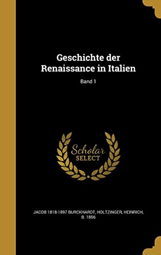 Geschichte der Renaissance in Italien; Band 1 cover