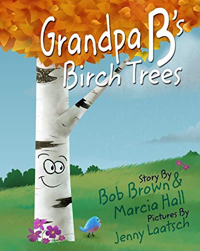 Grandpa B's Birch Trees cover