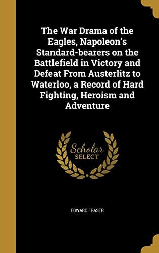 The War Drama of the Eagles, Napoleon's Standard-bearers on the Battle