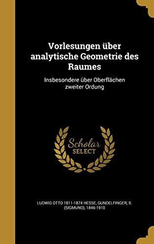 Vorlesungen uber analytische Geometrie des Raumes cover art