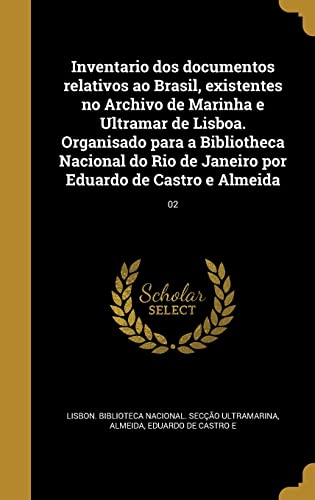 Inventario dos documentos relativos ao Brasil, existentes no Archivo d cover art