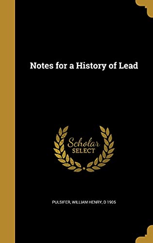 Notes for a History of Lead cover art