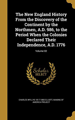The New England History From the Discovery of the Continent by the Nor cover art