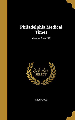 Philadelphia Medical Times; Volume 8, no.277 cover
