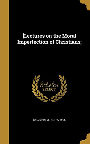 [Lectures on the Moral Imperfection of Christians; cover
