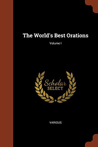 The World's Best Orations; Volume I cover