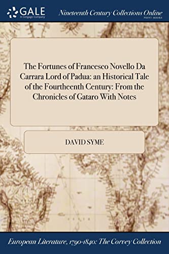 The Fortunes of Francesco Novello Da Carrara Lord of Padua cover