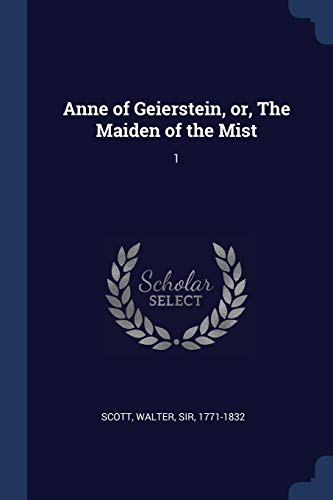 Anne of Geierstein, or, The Maiden of the Mist cover