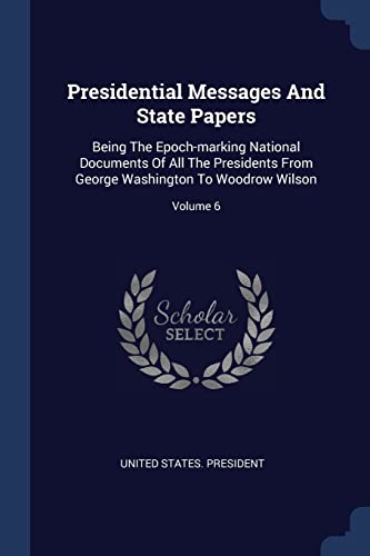 Presidential Messages And State Papers cover