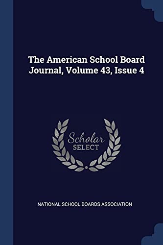 The American School Board Journal, Volume 43, Issue 4 cover