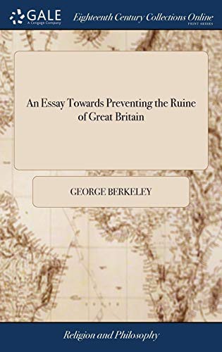 An Essay Towards Preventing the Ruine of Great Britain cover