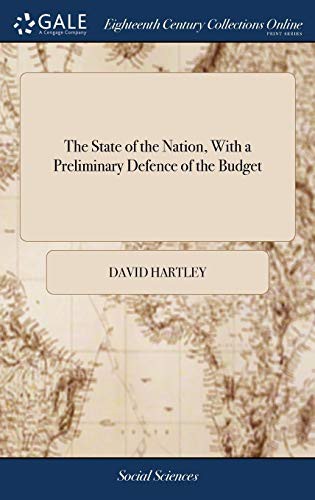 The State of the Nation, With a Preliminary Defence of the Budget cover