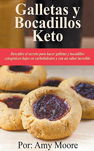 Galletas y bocadillos keto Descubre el secreto para hacer galletas y b cover art