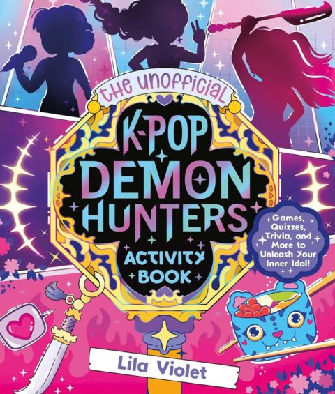 The Unofficial K-Pop Demon Hunters Activity Book cover