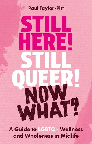 Still Here! Still Queer! Now What? cover art