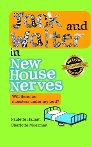 Jack and Walter in New House Nerves: Will there be monsters under my b