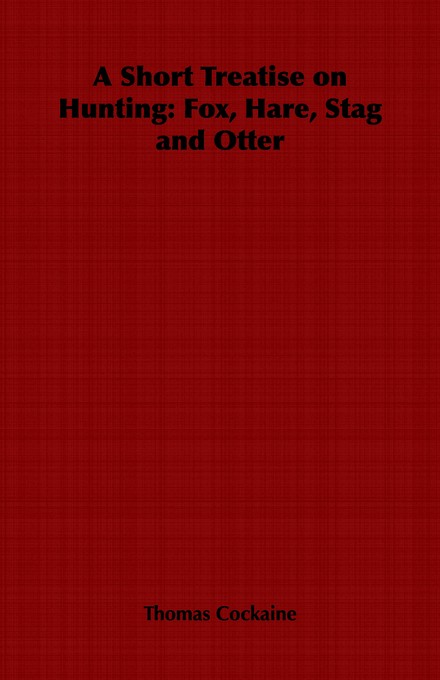 A Short Treatise on Hunting cover