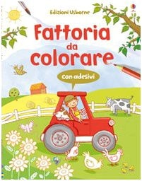 Fattoria da colorare. Con adesivi cover