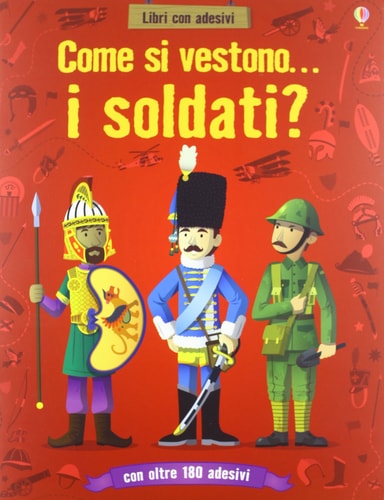 Come si vestono i soldati? Con adesivi cover