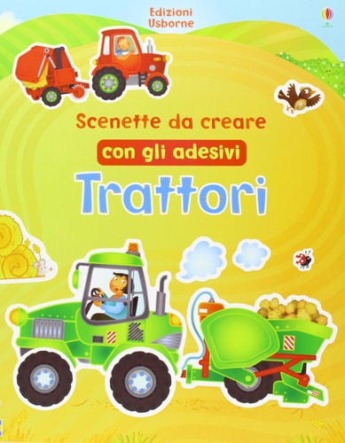 Trattori. Scenette da creare con gli adesivi cover