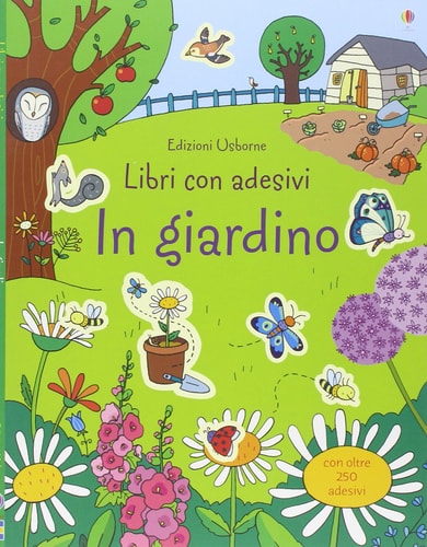 In giardino. Con adesivi cover