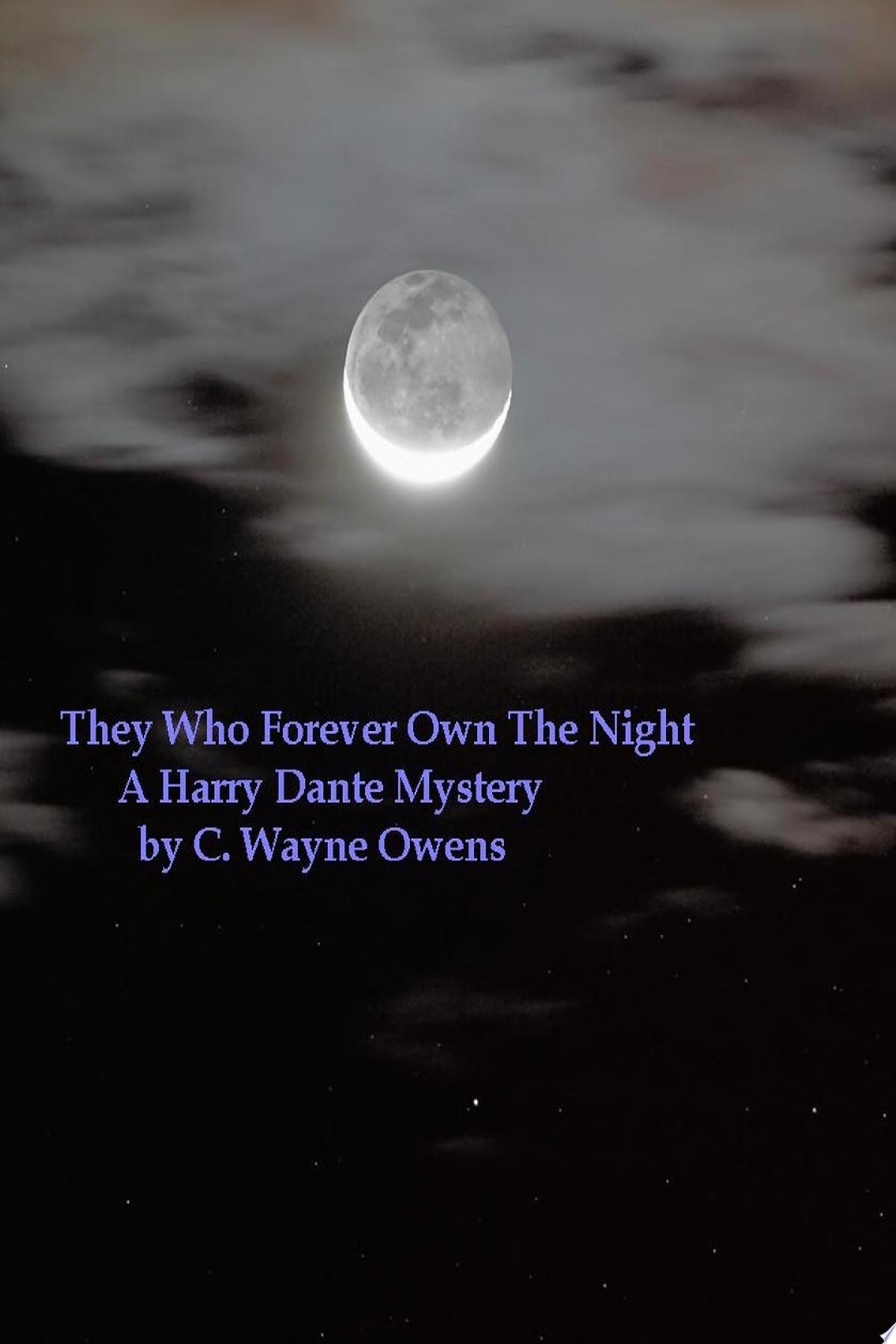 They Who Forever Own the Night cover
