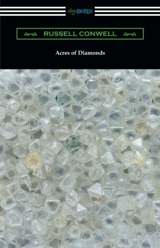 Acres of Diamonds (with a biography of the author by Robert Shackleton