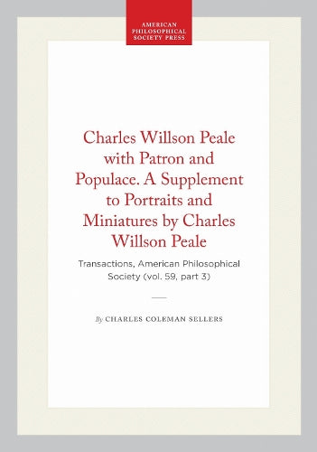 Charles Willson Peale with Patron and Populace. a Supplement to Portra cover art