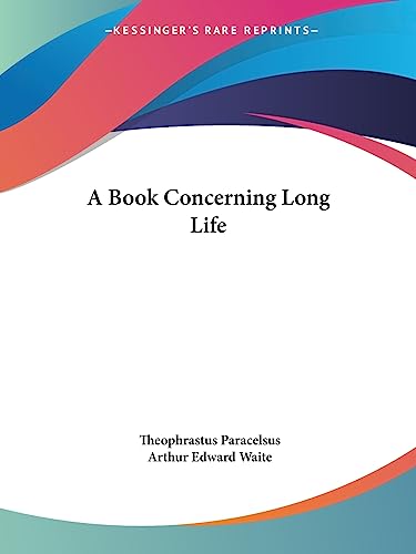 A Book Concerning Long Life cover