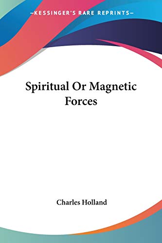 Spiritual Or Magnetic Forces cover