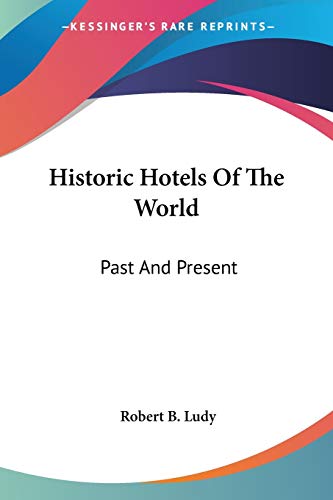Historic Hotels Of The World cover
