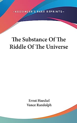 The Substance Of The Riddle Of The Universe cover