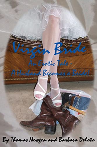 Virgin Bride - An Erotic Tale - A Husband Becomes A Bride!! cover