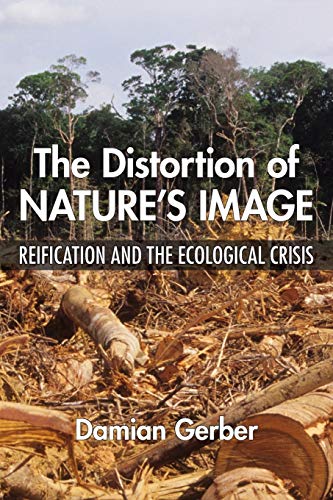 The Distortion of Nature's Image cover